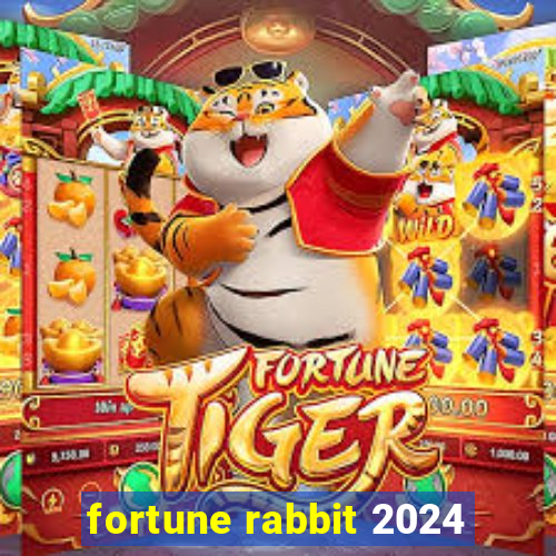 fortune rabbit 2024